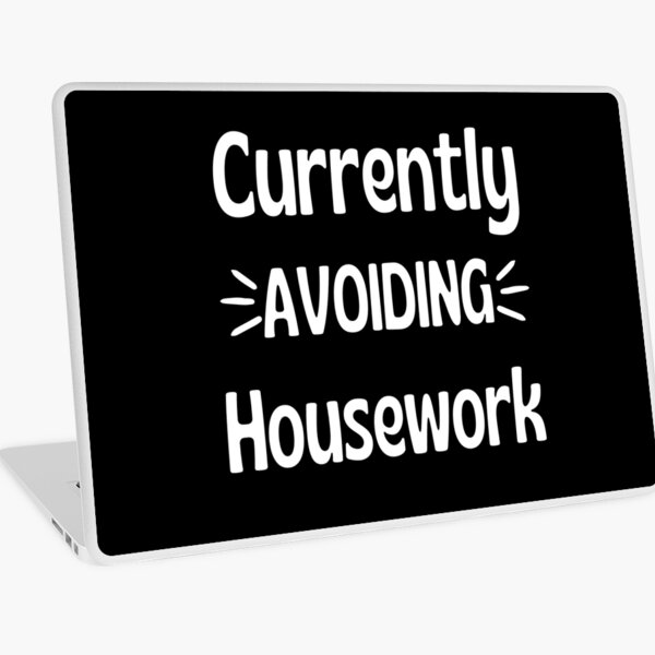 Item preview, Currently Avoiding Housework. Humorous Procrastination Quote. designed and sold by That Cheeky Tee.