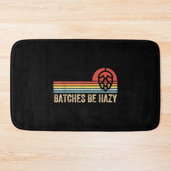 Item preview, Batches Be Hazy IPA Craft Beer designed and sold by NamoilaBazinta.