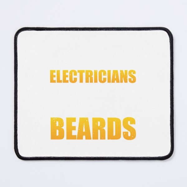 Item preview, The Best Electrician Have Beards Funny Electrician Cool  designed and sold by u167064.