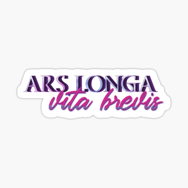 Language Art - Ars Longa, Vita Brevis Sticker
