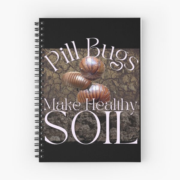 Item preview, Pill Bugs Make Soil Healthy Native Garden Design designed and sold by EarthArtDesigns.
