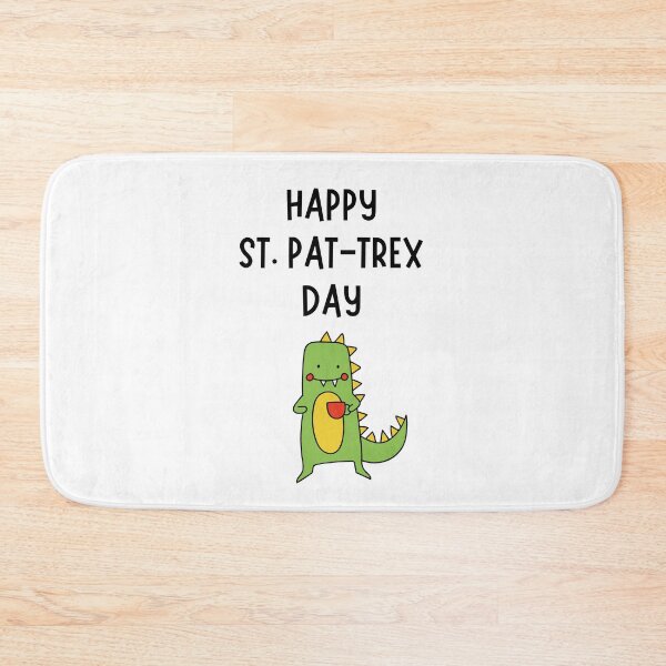 Item preview, Happy St. Pat-Trex Day Pun designed and sold by Pun Intended.