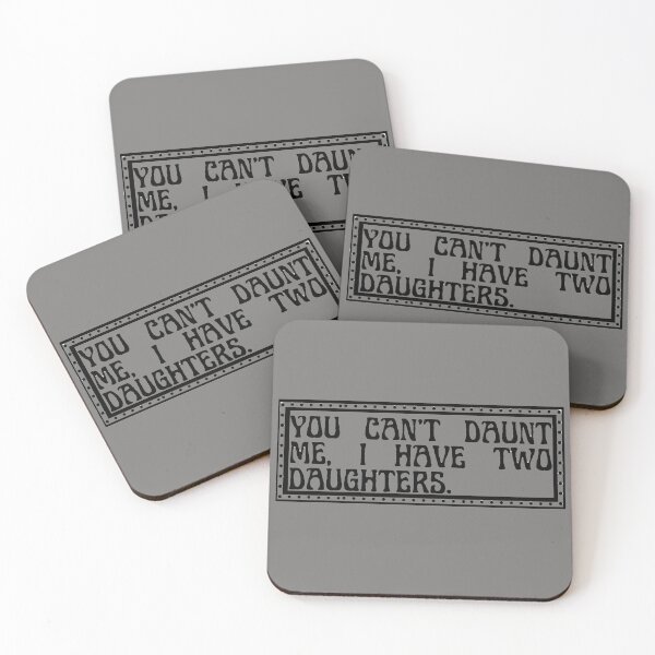 Item preview, YOU CAN'T DAUNT ME, I HAVE TWO DAUGHTERS. designed and sold by JACI'S STORE.