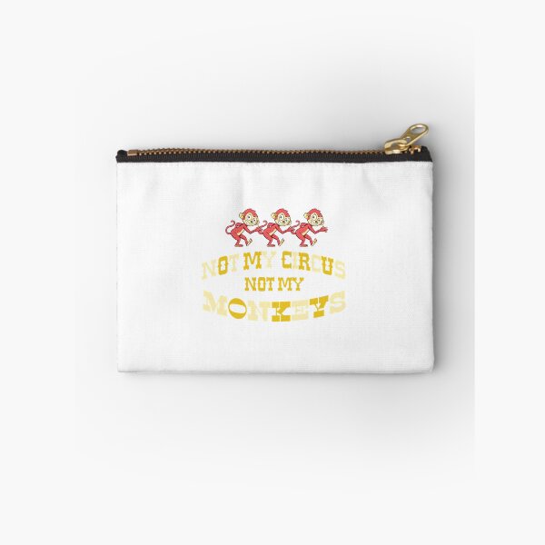 Item preview, NOT MY CIRCUS  designed and sold by u167064.