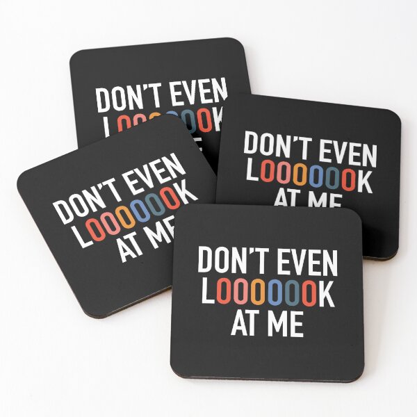 Item preview, Don't Even Look At Me designed and sold by KimoStudio.