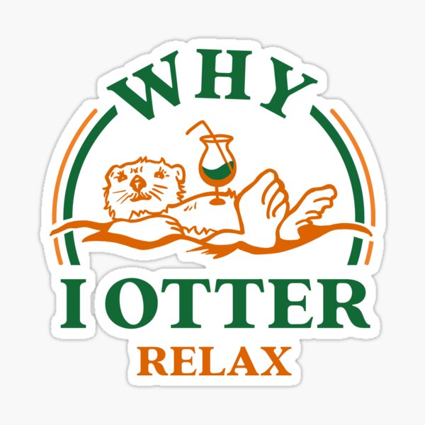 Item preview, Why I Otter Relax: Funny Orange & Green Animal Drinking Design designed and sold by The Whiskey Ginger Design Shop.