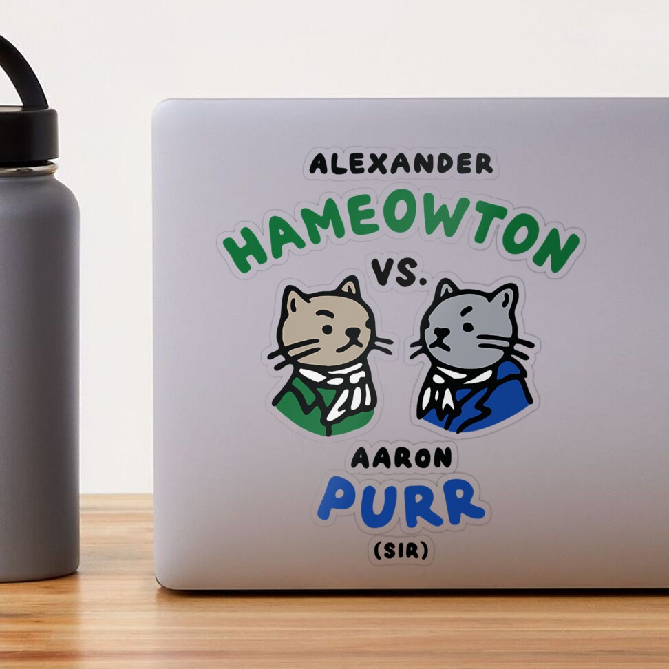 Hameowton vs. Purr Cat Shirt – Hamilton and Burr-Teevkd