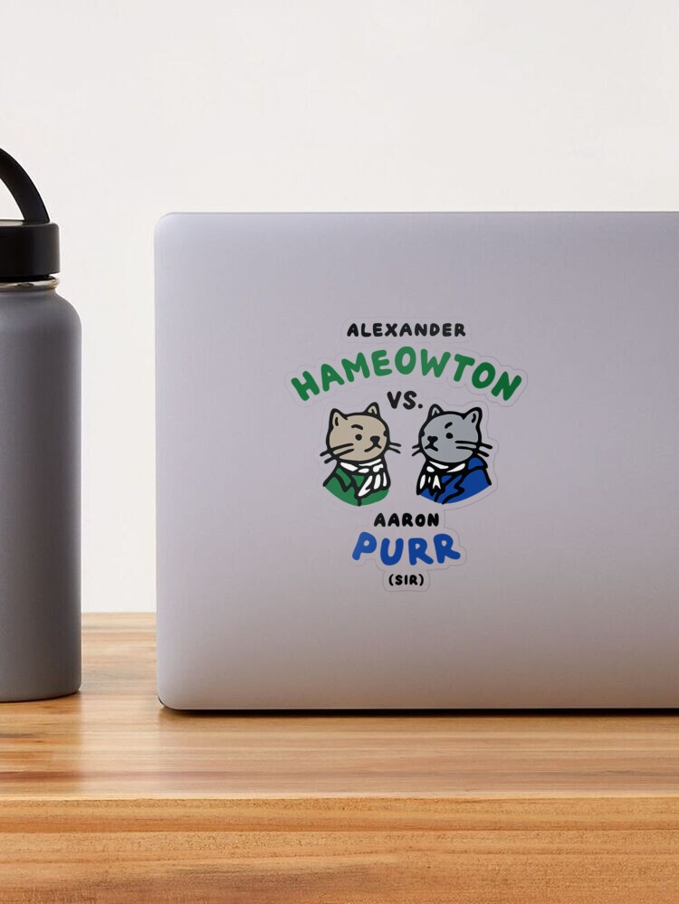 Hameowton vs. Purr Cat Shirt – Hamilton and Burr-Teevkd