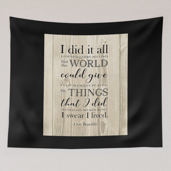 Item preview, I Swear I Lived - I Lived Song Lyrics Poster - I Did It All I Owned Every Second That This World Could Give designed and sold by HerBertTeee.