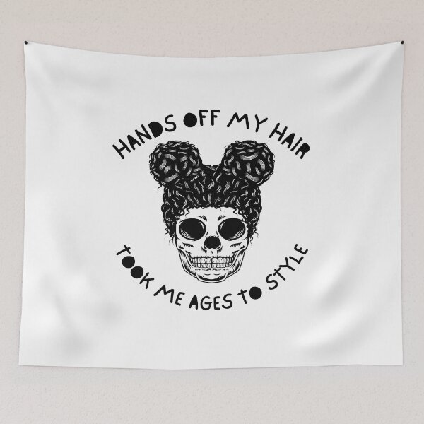 Item preview, Hands off my hair, it took me ages to style. designed and sold by SalxSal.