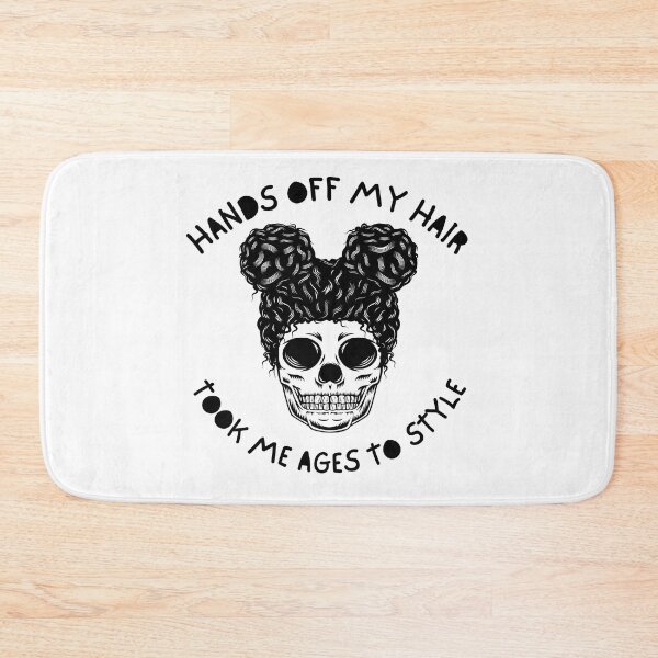 Item preview, Hands off my hair, it took me ages to style. designed and sold by SalxSal.