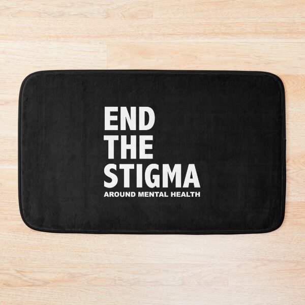 Item preview, END THE STIGMA  around mental health designed and sold by VinhMaiUrus.