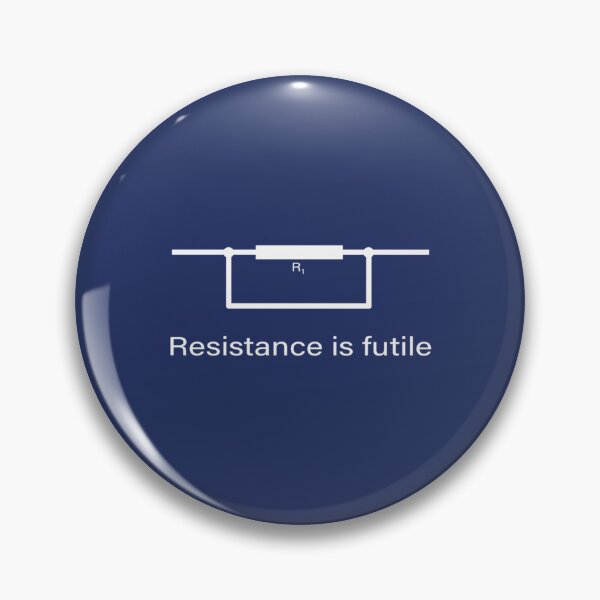Item preview, Engineer Resistance is futile designed and sold by VinhMaiUrus.