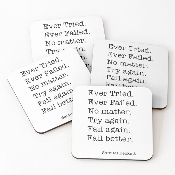 Item preview, Ever Tried Ever Failed No matter Try again Fail again Fail better designed and sold by VinhMaiUrus.