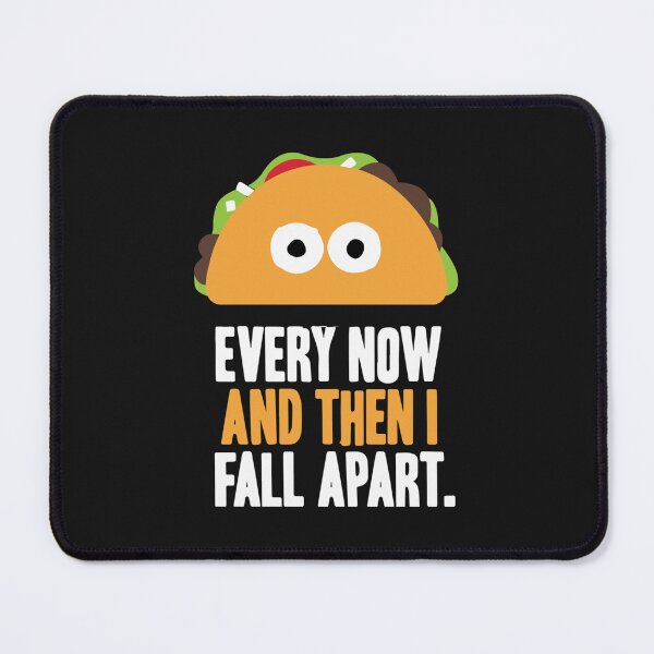 Item preview, Every Now and Then I Fall Apart designed and sold by VinhMaiUrus.