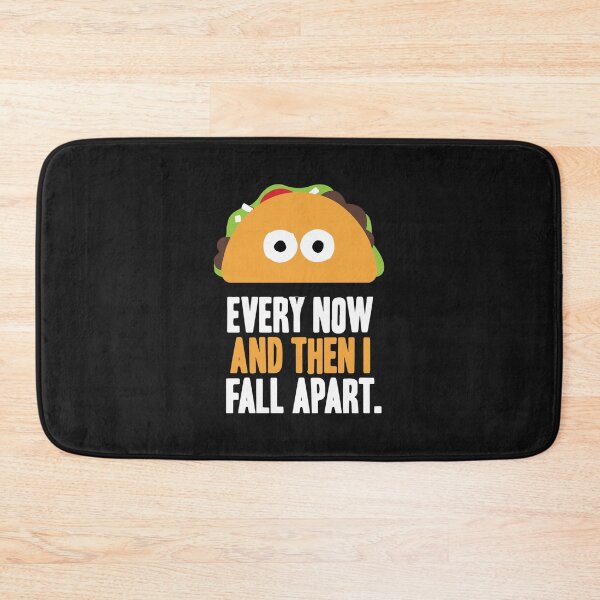 Item preview, Every Now and Then I Fall Apart designed and sold by VinhMaiUrus.
