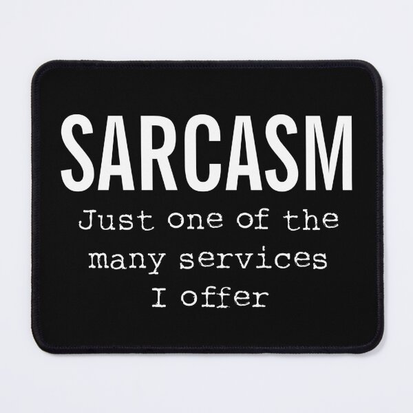Item preview, Sarcasm designed and sold by Profashionall.
