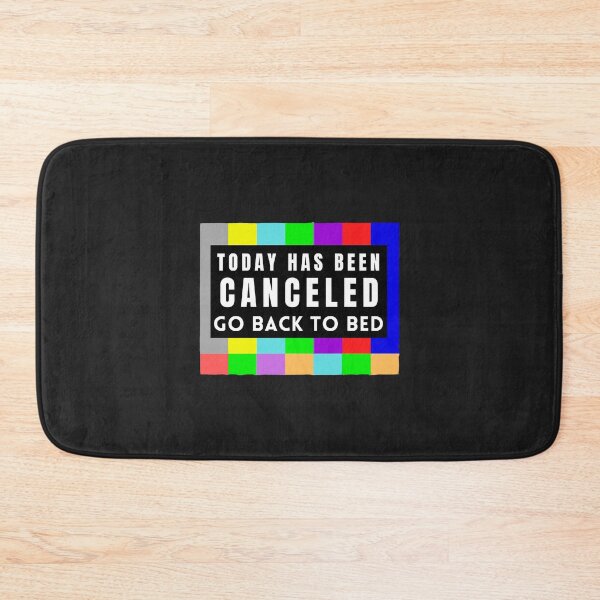 Item preview, Today Has Been Canceled Go Back To Bed Active designed and sold by IEatSwans.