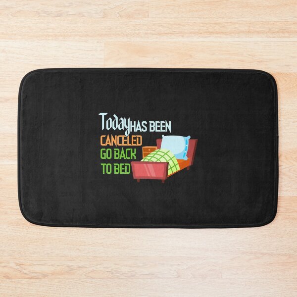 Item preview, today has been canceled go back to bed Active designed and sold by IEatSwans.