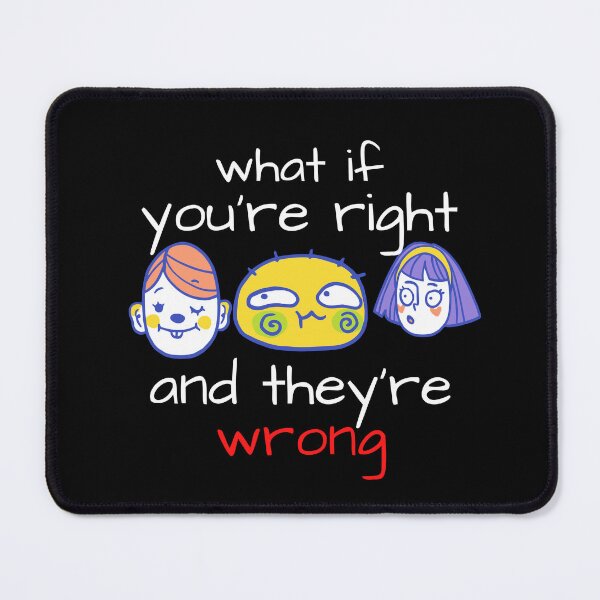 Item preview, What If Youre Right And Theyre Wrong designed and sold by theredsharp.