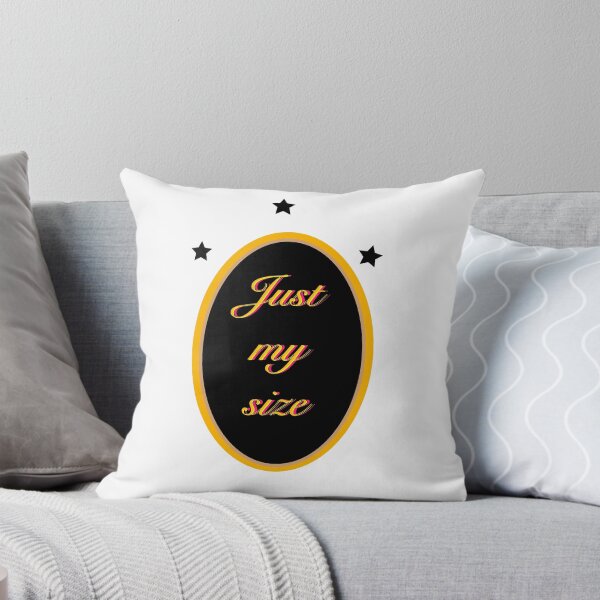 Item preview, Just my size. Text vibrant.  designed and sold by AliensRich.