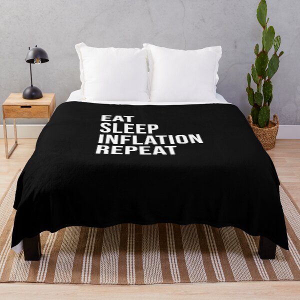 Item preview, Eat Sleep Inflation Repeat designed and sold by MARCOdvcdsx.