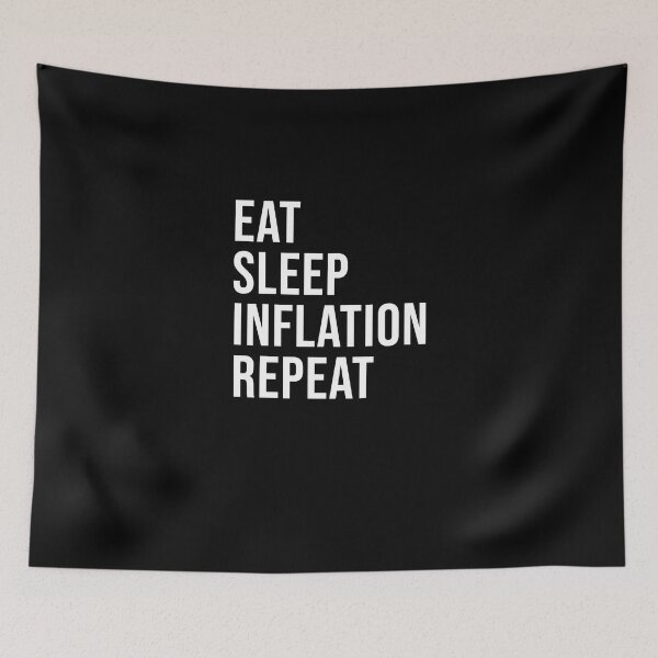 Item preview, Eat Sleep Inflation Repeat designed and sold by MARCOdvcdsx.
