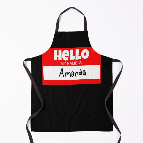Item preview, HELLO, MY NAME IS AMANDA designed and sold by MARCOdvcdsx.