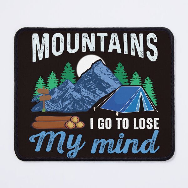 Item preview, And Into The Mountains I Go To Lose My Mind And Find My Soul designed and sold by RED FIR.