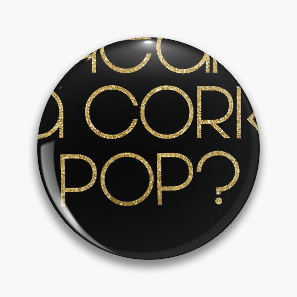 Item preview, Womens Did I Hear a Cork Pop designed and sold by MARCOdvcdsx.