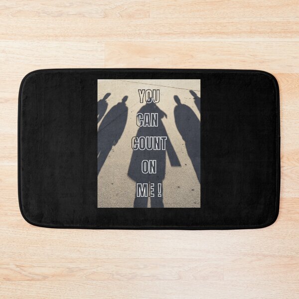 Item preview, You can count on me ! designed and sold by MARCOdvcdsx.