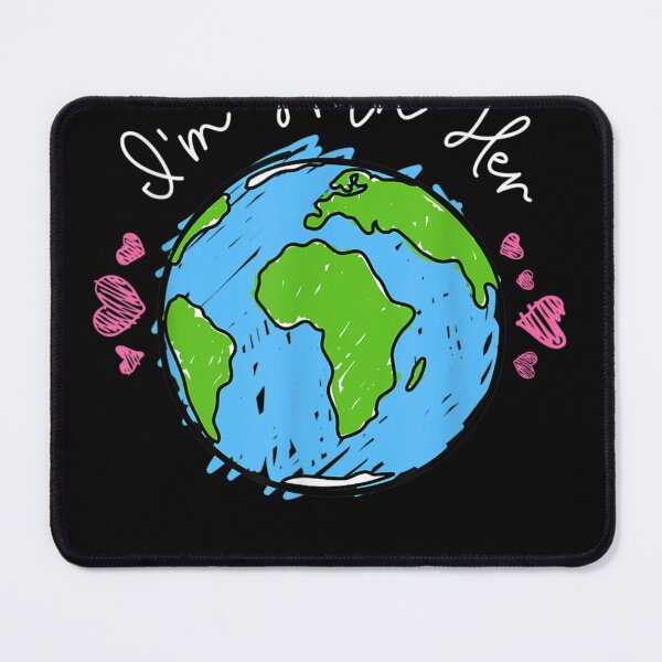 Item preview, Earth Day - I'm With Her - Love The Earth for Women or Girls designed and sold by CesarDiaz.