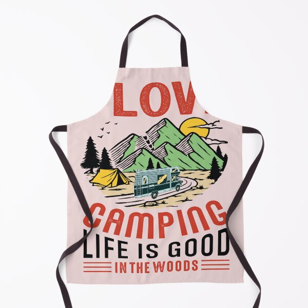 Item preview, I Love Camping Life Is Good In The Woods designed and sold by RED FIR.