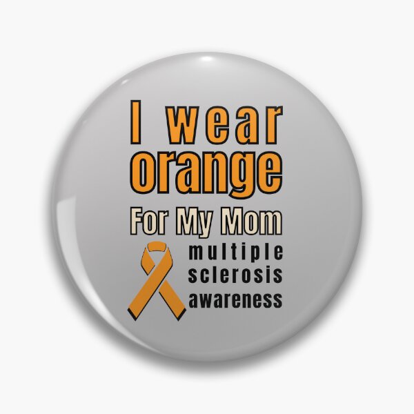 Item preview, I wear Orange For My Mom Multiple Sclerosis Awareness l  I  Wear Orange Ribbon For My Mom l  Gift for mom l  multiple sclerosis awareness tee designed and sold by Reddiamond3 ⭐⭐⭐⭐⭐.