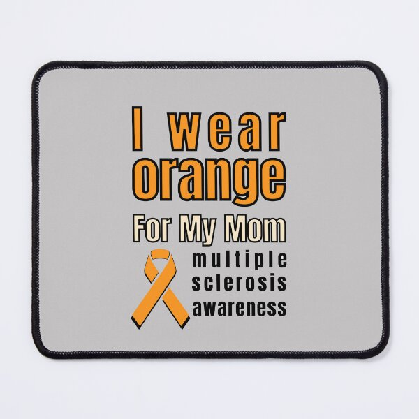 Item preview, I wear Orange For My Mom Multiple Sclerosis Awareness l I Wear Orange Ribbon For My Mom l Gift for mom l multiple sclerosis awareness tee designed and sold by Reddiamond3 ⭐⭐⭐⭐⭐.