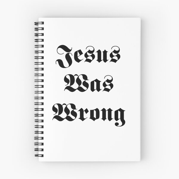 Item preview, Jesus Was Wrong designed and sold by Theparticular.