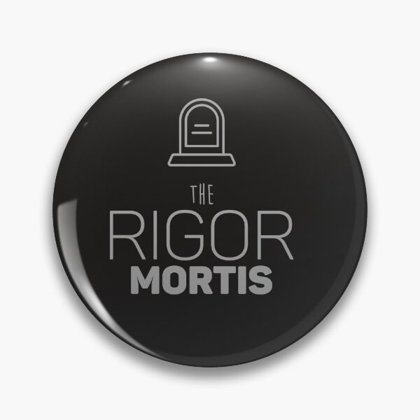 Item preview, The Rigor Mortis designed and sold by louisherlihy.