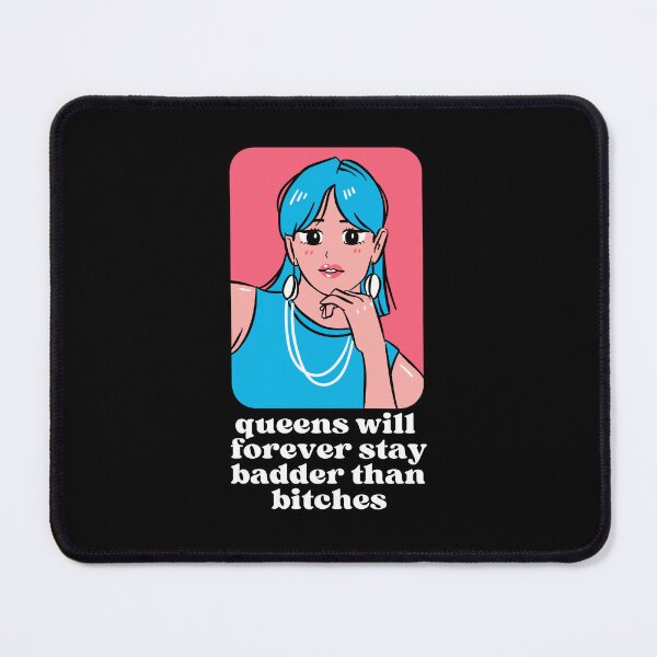 Item preview, Queens will forever stay badder than bitches designed and sold by The Feel Good Merch.