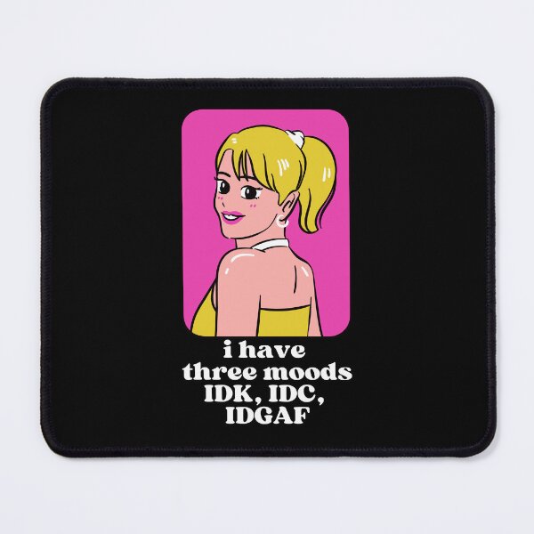 Item preview, I have three moods idk idc idgaf designed and sold by The Feel Good Merch.