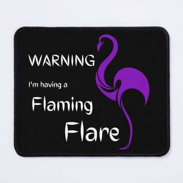 Item preview, Warning I'm Having a Flaming Flare - fibromyalgia Chronic Illness designed and sold by Paulele.