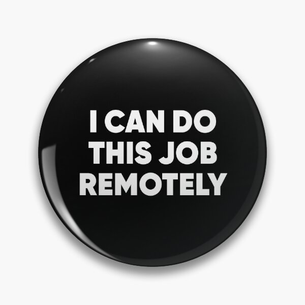 Item preview, I Can Do This Job Remotely Funny Return To Office #RTO designed and sold by Delightfully Cynical.