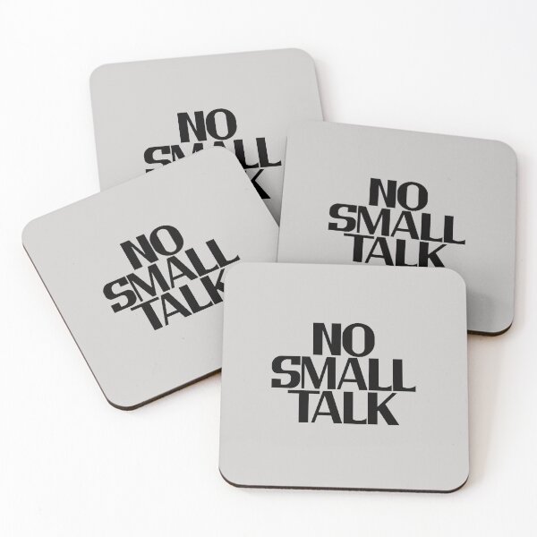 Item preview, No Small Talk - Bold Black Text designed and sold by Chubuter.