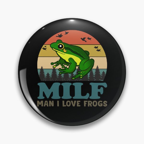 Item preview, MILF Man I Love Frogs designed and sold by KatrinaCarrST.