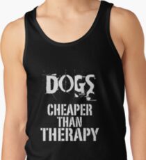 Dogs, Cheaper Than Therapy Tank Top