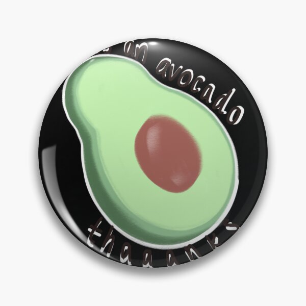 Item preview, “It’s An Avocado...Thanks” designed and sold by twoheyngoh.