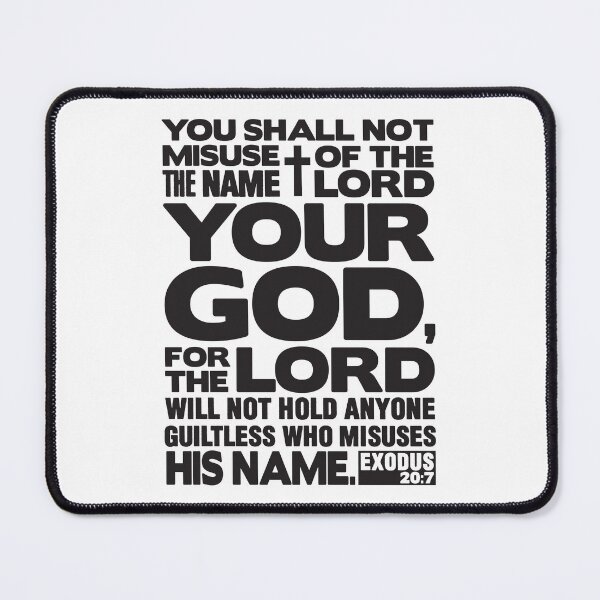 Item preview, Exodus 20:7 Name Of The LORD designed and sold by plushism.