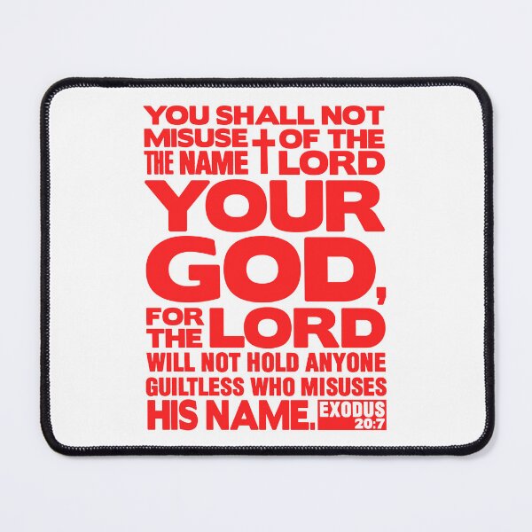 Item preview, Exodus 20:7 Name Of The LORD designed and sold by plushism.