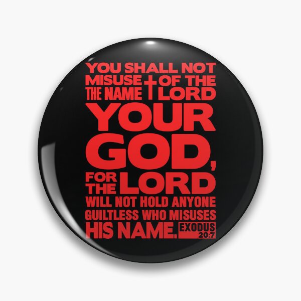 Item preview, Exodus 20:7 Name Of The LORD designed and sold by plushism.