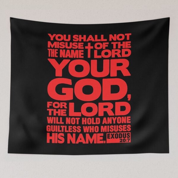 Item preview, Exodus 20:7 Name Of The LORD designed and sold by plushism.