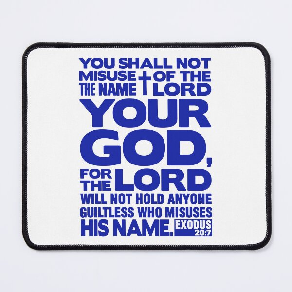 Item preview, Exodus 20:7 Name Of The LORD designed and sold by plushism.